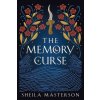 The Memory Curse