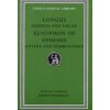 Daphnis and Chloe/Xenophon of Ephesus/Anthia and Habrocomes (Longus)