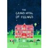 The Grand Hotel of Feelings - autor neuvedený