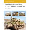 Modelling the US Army M4 (75mm) Sherman Medium Tank