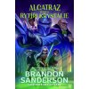 Alcatraz versus rytíři z Krystálie - Brandon Sanderson