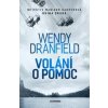 Volání o pomoc - Wendy Dranfield