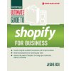 Ultimate Guide to Shopify for Business (Jason R. Rich)(Brožovaná)