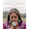 Sacred Ceremony for a Sacred Earth (Aniwa Council of Elders)(Pevná)