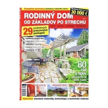 Rodinný dom od základov po strechu -