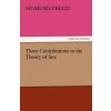 Three Contributions to the Theory of Sex