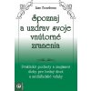 Spoznaj a uzdrav svoje vnútorné zranenia