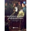 Hvězdná hodina Undergroundu ÚPSTR - Ladislav Kudrna