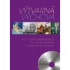 Výtvarná výchova pre 7. ročník základnej školy a 2. ročník gymnázia s osemročným štúdiom