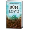 Bůh lovu - Věra Mertlíková