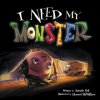 I Need My Monster (Amanda Noll)(Brožovaná)