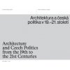 Architektura a česká politika v 19 –21 století - Cyril Říha
