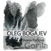 Oleg Bogajev - Ivana Ryčlová