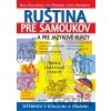 Ruština pre samoukov a jazykové kurzy + 2 CD