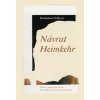 Návrat - Výbor z jedenácti sbírek / Heim - Volková Bronislava