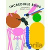 Incredible Bugs - Roberts Rurans (ilustrácie)
