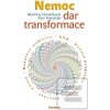 Nemoc - dar transformace (Martina Hanáčková, Petr Hanáček)