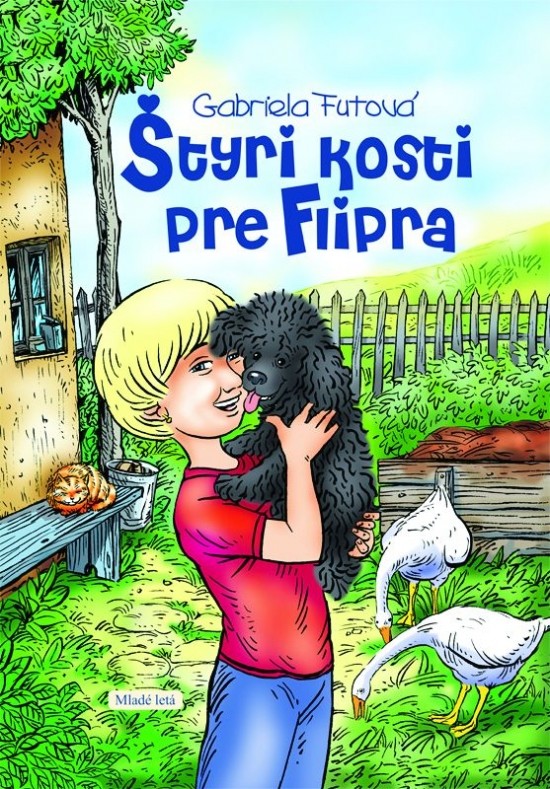 Štyri kosti pre Flipra - Gabriela Futová, Miroslav Regitko ilustrátor