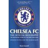 Chelsea FC: The Official Biography