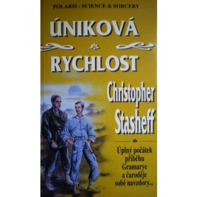 Úniková rychlost - Christopher Stasheff