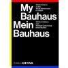 My Bauhaus - Mein Bauhaus