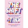 The Shift - Tinx, Pan Macmillan