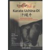 Karate Uchina-Di: Okinawan Karate: An Exploration of Its Origins and Evolution Cohen Itzik ItzhakPaperback