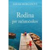 Rodina pre začiatočníkov - Sarah Morgan