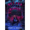 Better Left Buried (Roach,Mary E.)(Pevná)