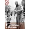Františkáni z Bronxu - Adrian Luc