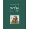 Sviňa a iné bájky - Ivan Andrejevič Krylov
