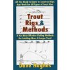Trout Rigs and Methods
