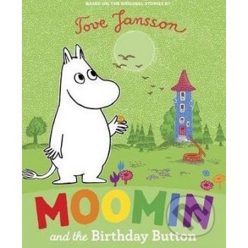 Moomin and the Birthday Button - T. Jansson