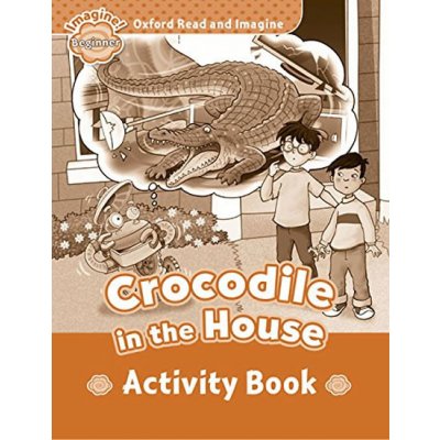 Crocodile in the House Activity Book -