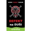 E-kniha Defekt na duši - Boris Kukis Kukaň