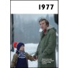 Jaké to tenkrát bylo aneb Co se stalo v roce, kdy jste se narodili 1977
