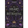 The Heart of Betrayal (The Remnant Chronicles #2)