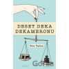 Deset deka dekameronu - Petr Vydra