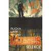 CREW Lazarus 2: Selekce