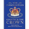 Cooking and the Crown