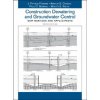 Construction Dewatering and Groundwater Control - New Methods and Applications 3e