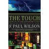 The Touch (Francis Paul Wilson)(Brožovaná)
