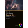 Černé díry: Klíč k pochopení vesmíru - Brian Cox
