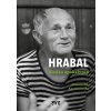 Hrabal: Sladká apokalypsa