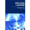 Kniha Etické otázky v psychologii - Petr Weiss