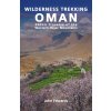 Wilderness Trekking Oman: 200km Traverse of the Western Hajar Mountains (Edwards John)