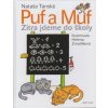 Puf a Muf - Zítra jdeme do školy - Nataša Tanská