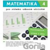Matematika 4 pro střední odborná učiliště učitelská verze