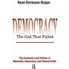 Democracy - The God That Failed (Hans-Hermann Hoppe)()