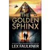 The Golden Sphinx (Lex Faulkner)(Brožovaná)